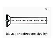 skrutky BN 364 neobrobené